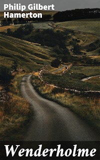 Wenderholme - Philip Gilbert Hamerton - E-Book