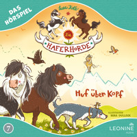 Die Haferhorde - Huf über Kopf (Hörspiel zu Band 7) - Suza Kolb - Hörbuch