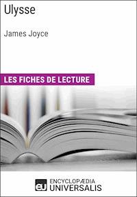 Ulysse de James Joyce - Encyclopaedia Universalis - E-Book