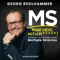 MS, Meine Sache Motherf*****! - Georg Redlhammer - Hörbuch