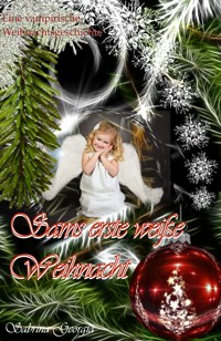 Sams erste weiße Weihnacht - Sabrina Georgia - E-Book