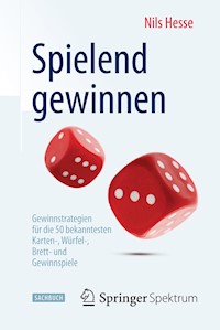 Spielend gewinnen - Nils Hesse - E-Book