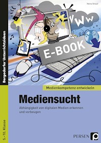 Mediensucht - Heinz Strauf - E-Book