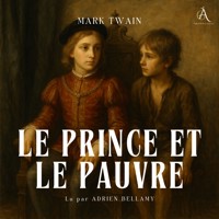 Le Prince et le Pauvre - Livre Audio - Mark Twain - Hörbuch