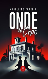 Onde de choc - Madeleine Correia - E-Book