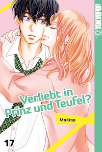 Verliebt in Prinz und Teufel? 17 - Makino - E-Book