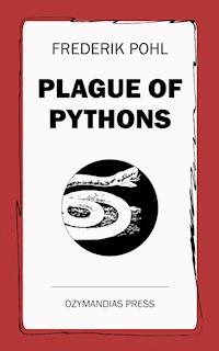Plague of Pythons - Frederik Pohl - E-Book