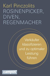 Rosinenpicker, Diven, Regenmacher - Karl Pinczolits - E-Book