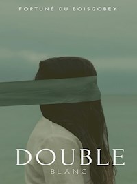 Double-Blanc - Fortuné Du Boisgobey - E-Book