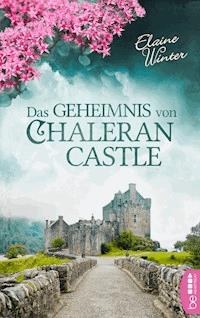 Das Geheimnis von Chaleran Castle - Elaine Winter - E-Book
