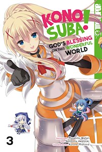 KONOSUBA! GOD'S BLESSING ON THIS WONDERFUL WORLD! 03 - Natsume Akatsuki| - E-Book