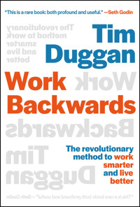 Work Backwards - Tim Duggan - E-Book