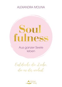 Soulfulness - Alexandra Molina - E-Book