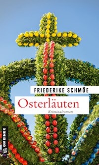 Osterläuten - Friederike Schmöe - E-Book