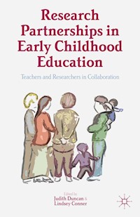 Research Partnerships in Early Childhood Education - Judith Duncan - E-Book