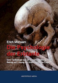Die Psychologie der Erbtante - Erich Mühsam - E-Book