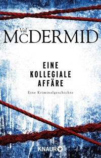 Eine kollegiale Affäre - Val McDermid - E-Book