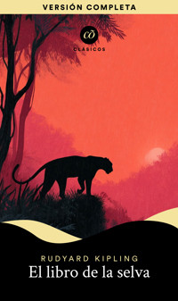 El libro de la selva - Rudyard Kipling - E-Book