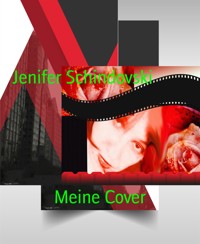 Meine Cover - Jenifer Schindovski - kostenlos E-Book