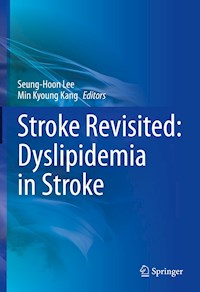 Stroke Revisited: Dyslipidemia in Stroke -  - E-Book