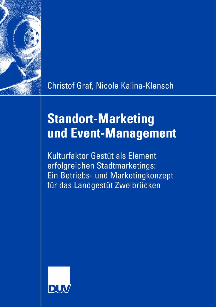 Standort-Marketing und Event-Management - Christof Graf - E-Book