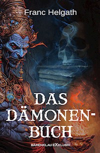 Das Dämonenbuch - Franc Helgath - E-Book