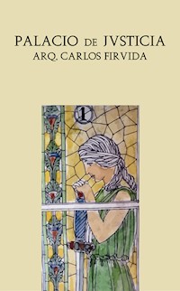 Palacio de Justicia - Carlos Firvida - E-Book