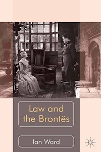 Law and the Brontës - I. Ward - E-Book