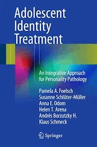 Adolescent Identity Treatment - Pamela A. Foelsch - E-Book