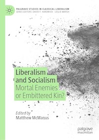 Liberalism and Socialism -  - E-Book