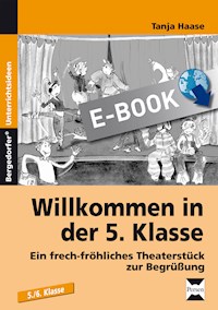 Willkommen in der 5. Klasse - Tanja Haase - E-Book