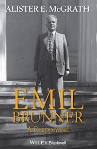 Emil Brunner - Alister E. McGrath - E-Book