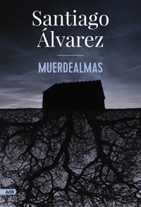 Muerdealmas (AdN) - Santiago Álvarez - E-Book
