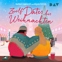 Zwölf Dates bis Weihnachten - Rachael Lippincott - Hörbuch