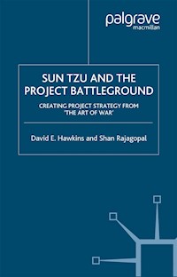 Sun Tzu and the Project Battleground - David E. Hawkins - E-Book