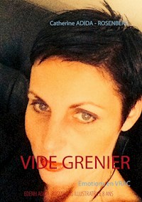 Vide grenier - Catherine Adida - Rosenberg - E-Book