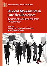 Student Movements in Late Neoliberalism -  - E-Book