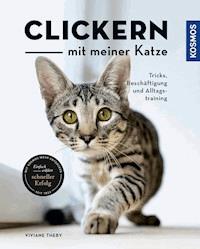 Clickern mit meiner Katze - Viviane Theby - E-Book