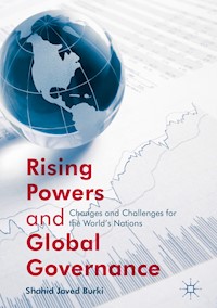 Rising Powers and Global Governance - Shahid Javed Burki - E-Book