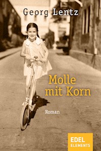 Molle mit Korn - Georg Lentz - E-Book