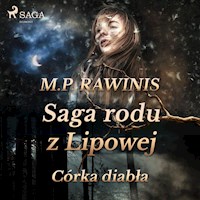 Saga rodu z Lipowej 25: Córka diabła - Marian Piotr Rawinis - Hörbuch