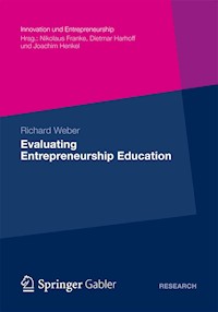 Evaluating Entrepreneurship Education - Richard Weber - E-Book