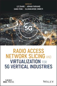 Radio Access Network Slicing and Virtualization for 5G Vertical Industries - - E-Book