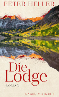 Die Lodge - Peter Heller - E-Book
