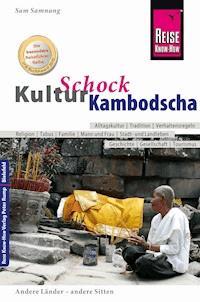 Reise Know-How KulturSchock Kambodscha -  Sam Samnang - E-Book