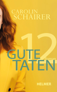 Zwölf gute Taten - Carolin Schairer - E-Book + Hörbuch