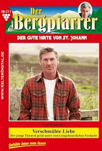 Verschmähte Liebe - Toni Waidacher - E-Book