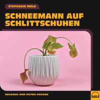 Schneemann auf Schlittschuhen - Stephanie Mold - Hörbuch