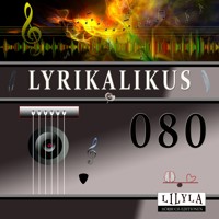 Lyrikalikus 080 - Johann Wolfgang von Goethe - Hörbuch