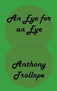 An Eye for an Eye - Anthony Trollope - E-Book